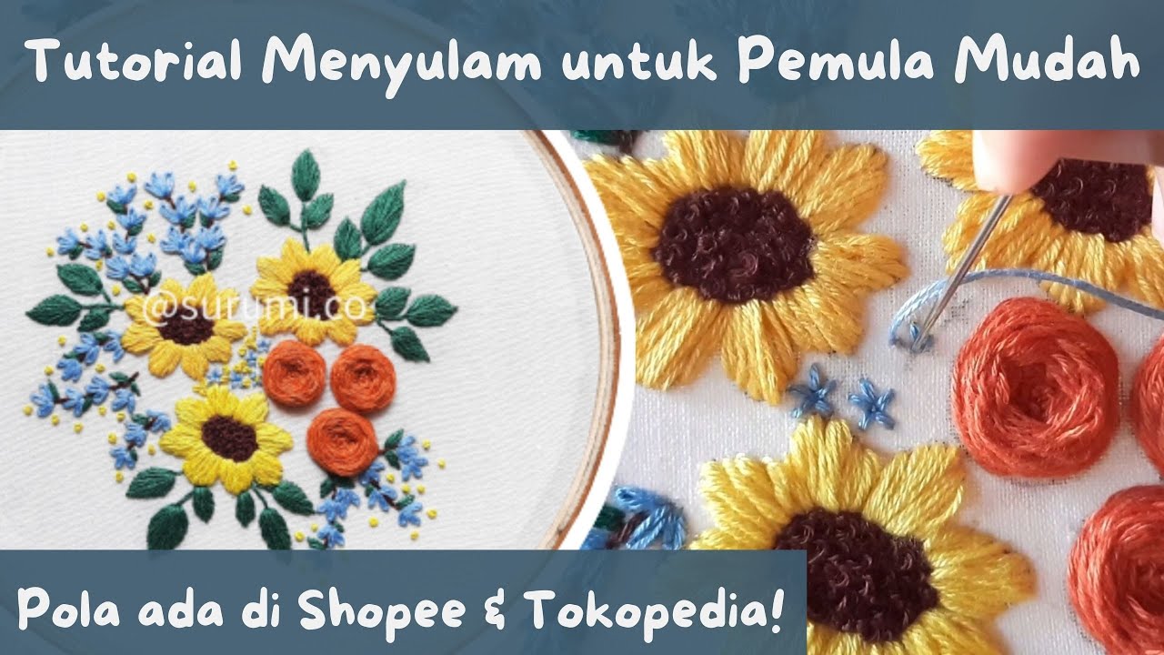DIY Embroidery untuk Pemula Mudah dengan Pola | Embroidery Kit dari Shopee Tokopedia
