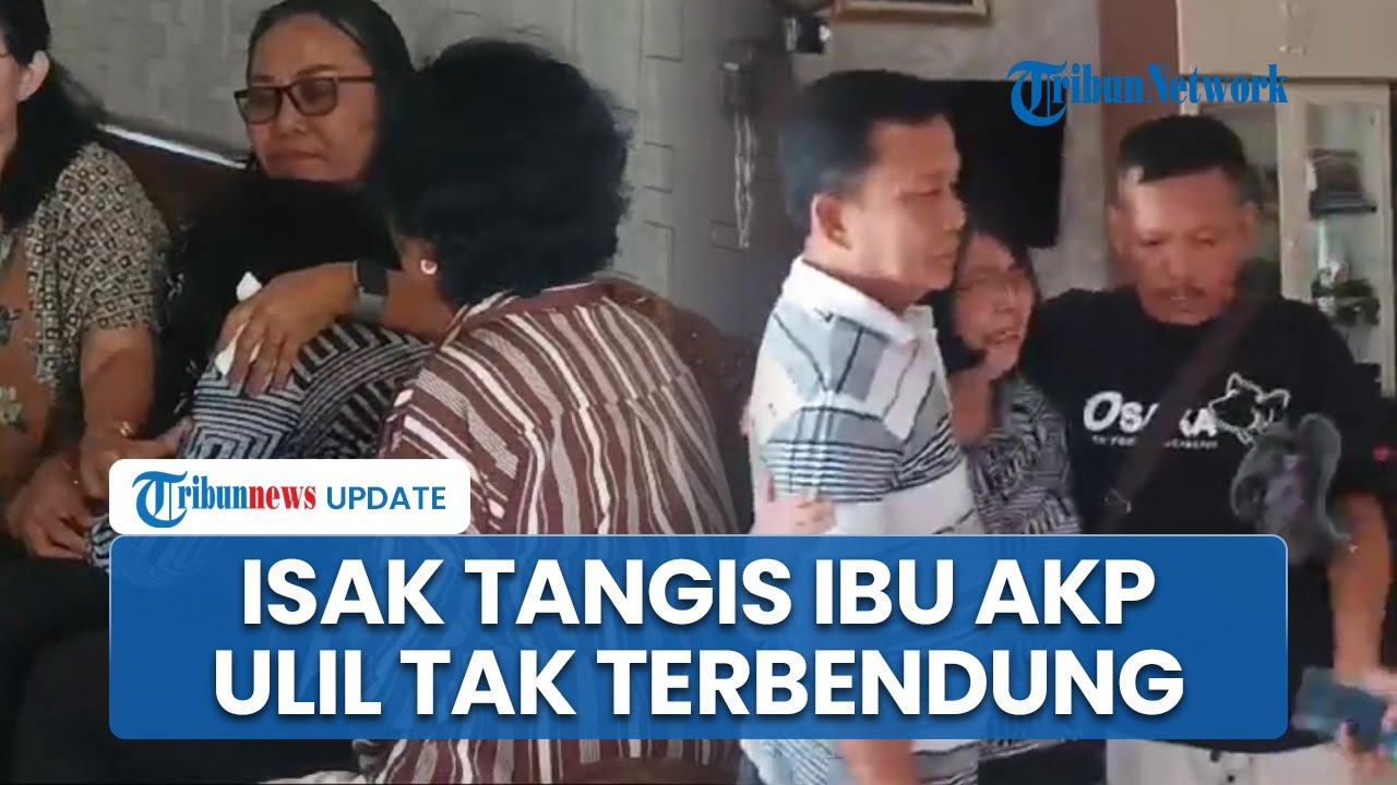 Isak Tangis Ibu AKP Ulil Ryanto Usai Tahu Anaknya Tewas Dibunuh Rekan Sesama Polisi di Solok Selatan