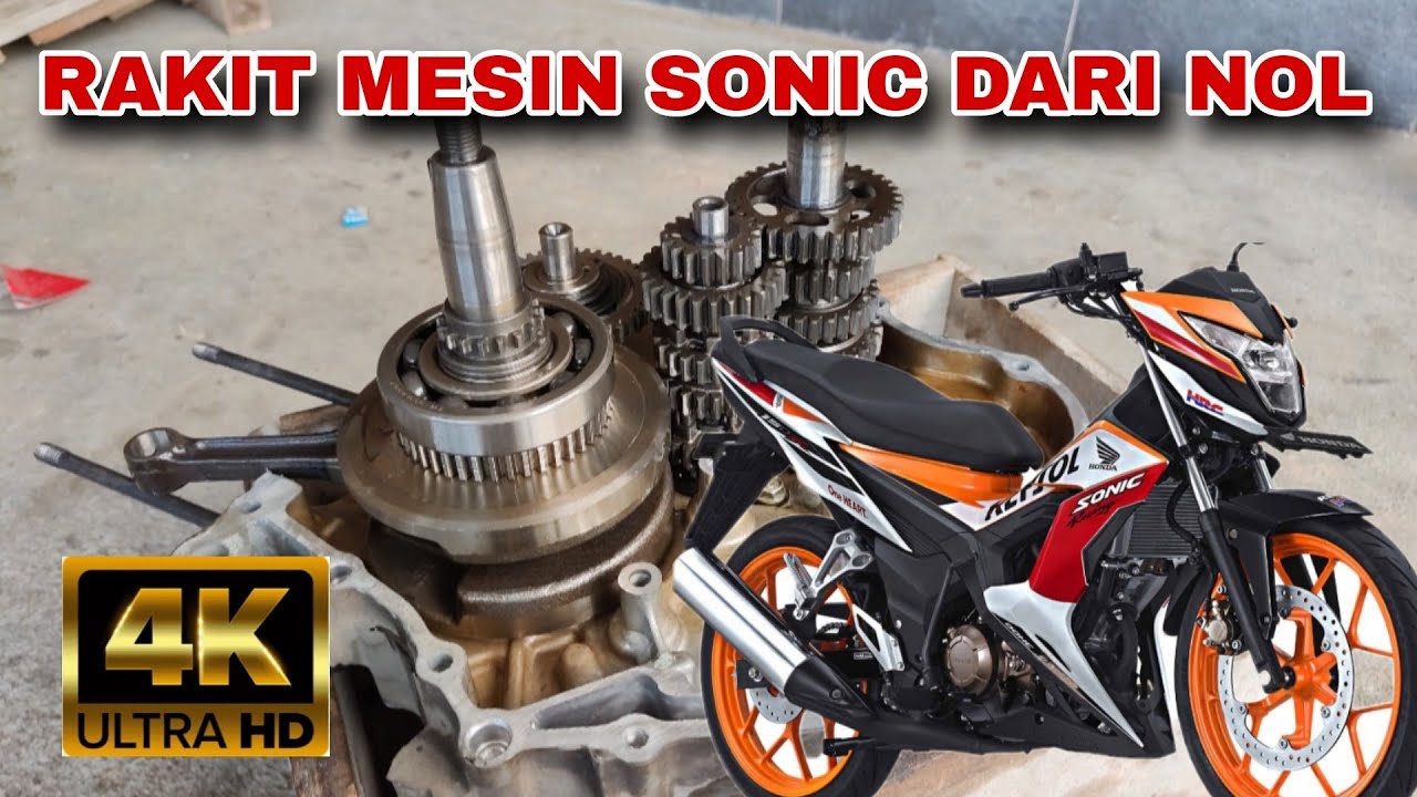 RAKIT MESIN SONIC dari nol sampai mesin hidup untuk pemula 🔥🔥🔥!!