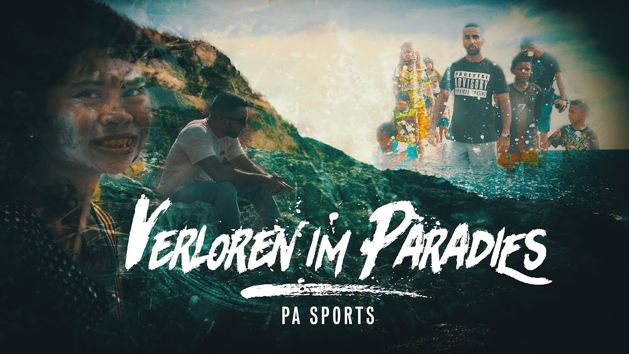PA Sports - Verloren im Paradies (prod. by Svensonite)