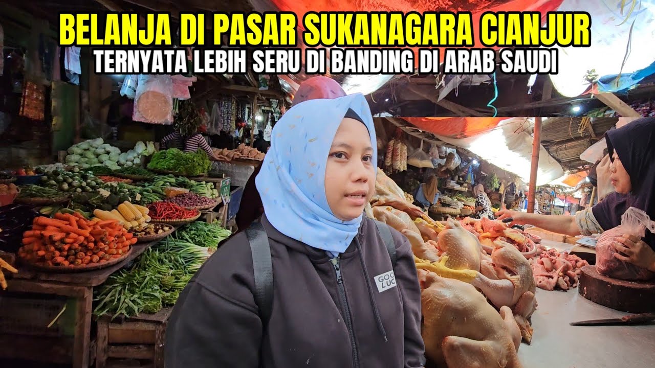 TKI ARAB SAUDI BELANJA DI PASAR SUKANAGARA CIANJUR SELATAN BARENG @SOBATTKI .#tkiarabsaudibelanja
