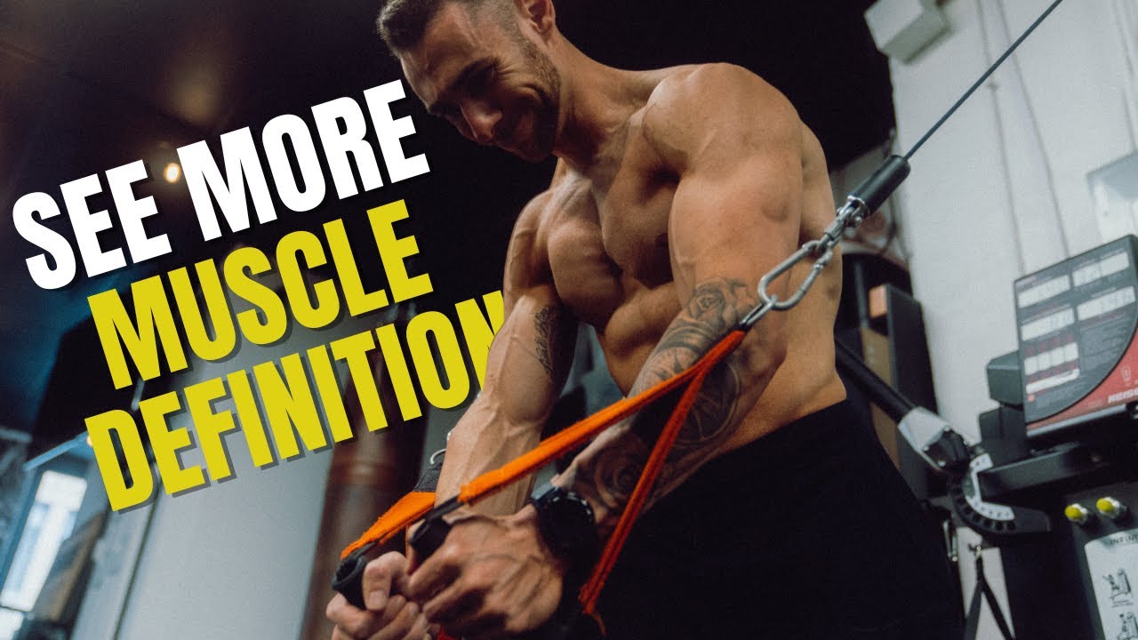 How to get more defined and toned muscles