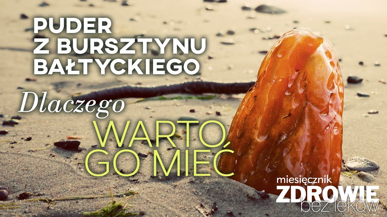 Puder bursztynowy Sun of Baltic - czy to kosmetyk, czy wszechstronny lek?
