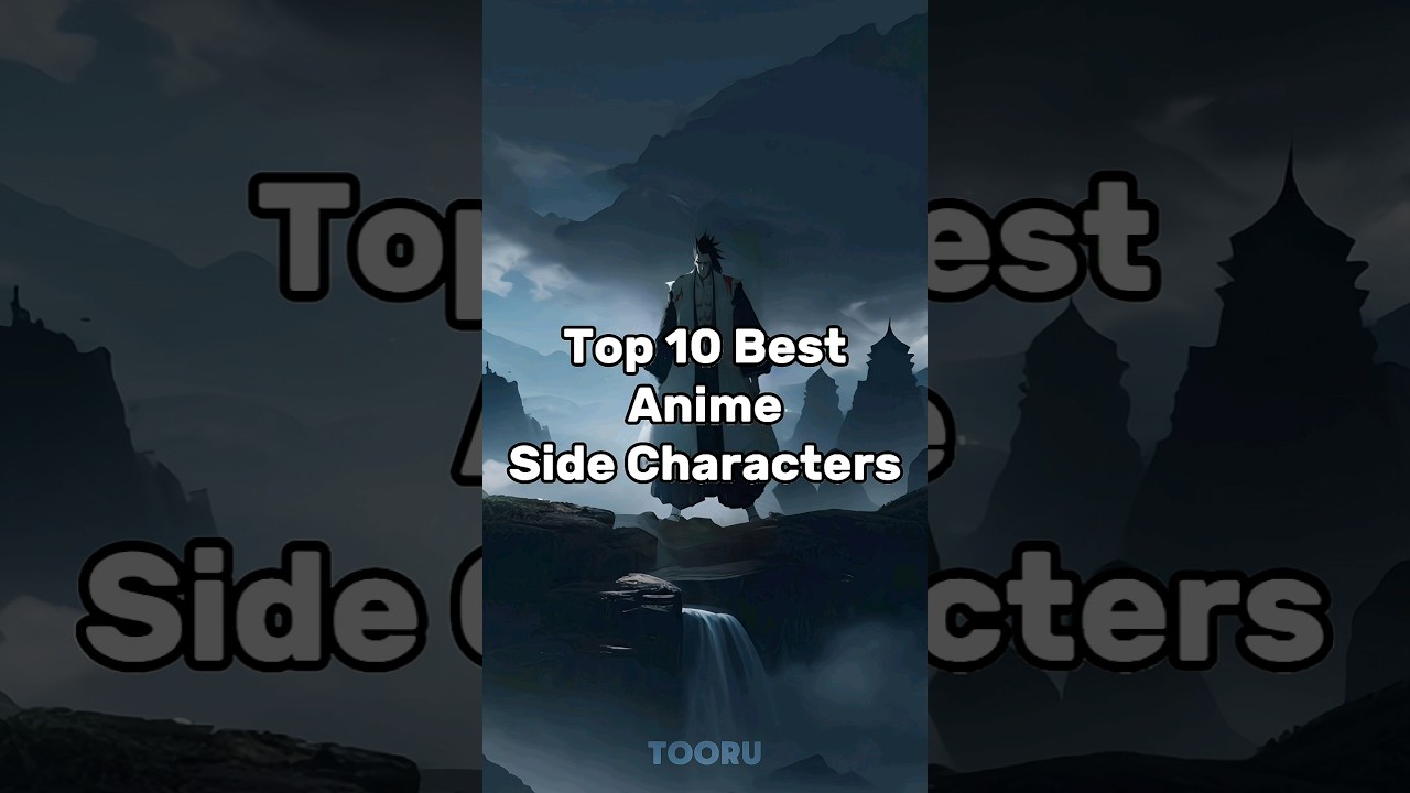 Top 10 Best Anime Side Characters #anime #top10 #popular