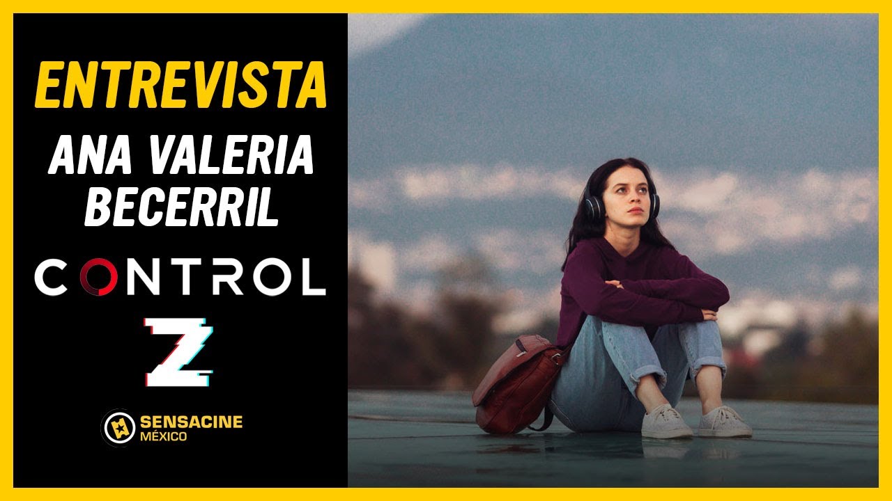 CONTROL Z: Entrevista con Ana Valeria Becerril