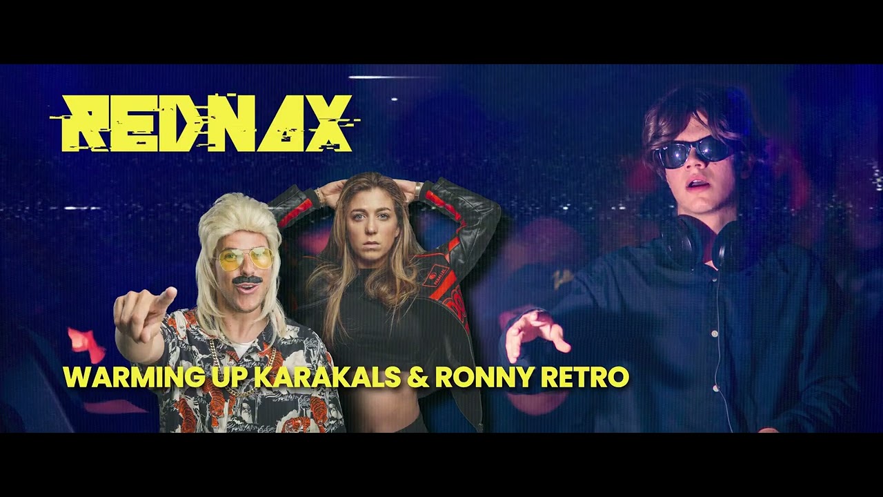 🔥 REDNAX Live - Warming Up karakals & Ronny Retro 🔥