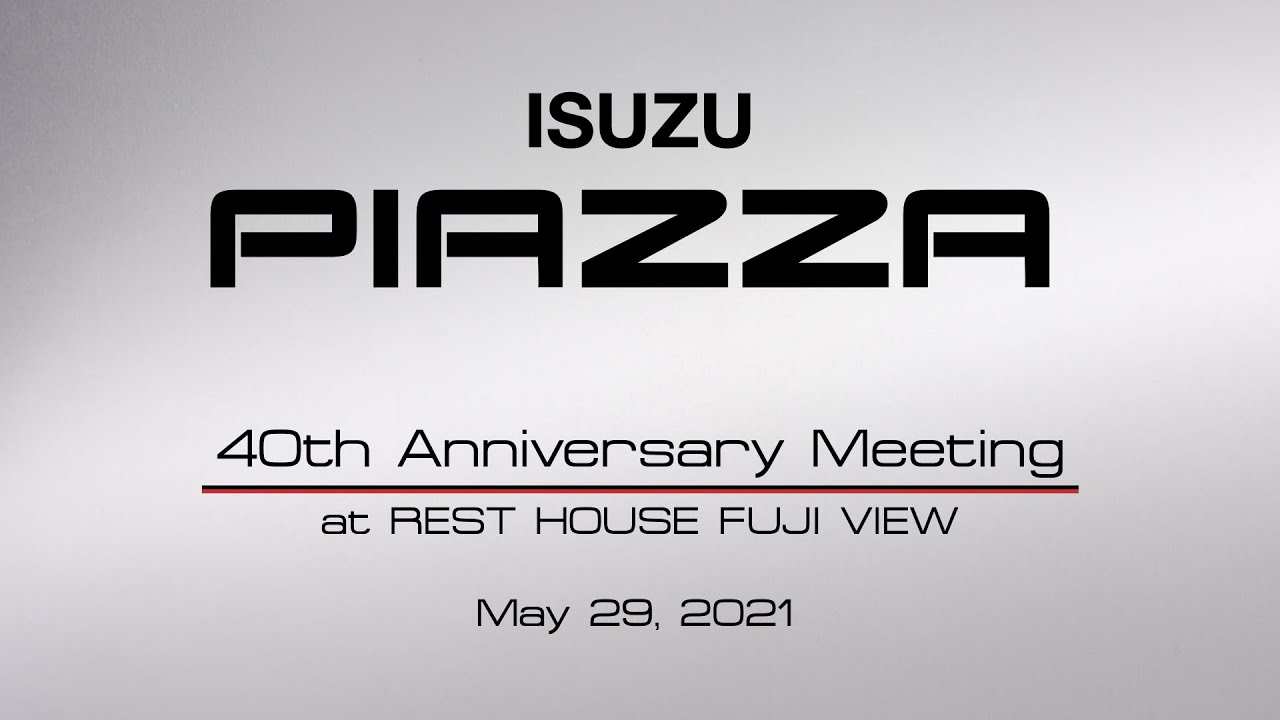 ピアッツァ発売40周年記念ミーティング / ISUZU PIAZZA 40th Anniversary meeting
