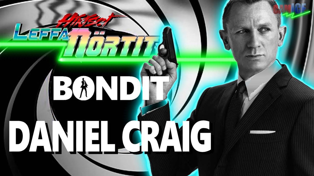 James Bond 007: Daniel Craig - Hikiset leffanörtit