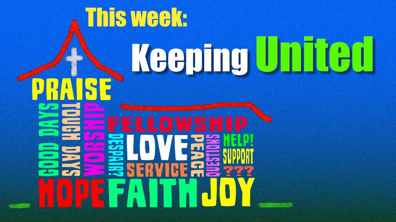 Keeping United - Worship at Home, 25th Jan 2026