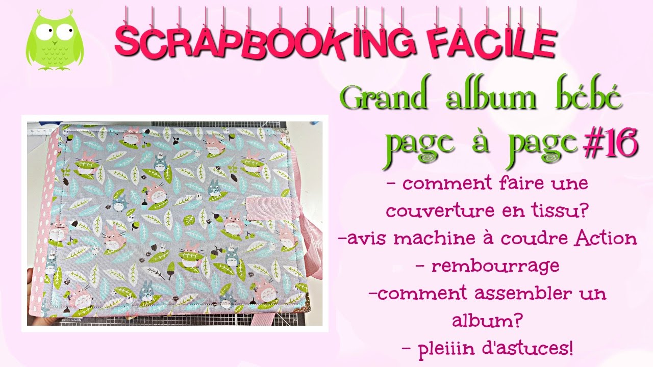 #16 [TUTORIEL ] Comment faire une couverture en tissu cousue, coller la reliure et les pages