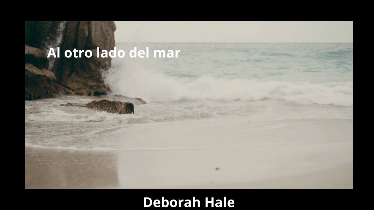 AL OTRO LADO DEL MAR . NARRACION ROMÁNTICA . DEBORAH HALE .