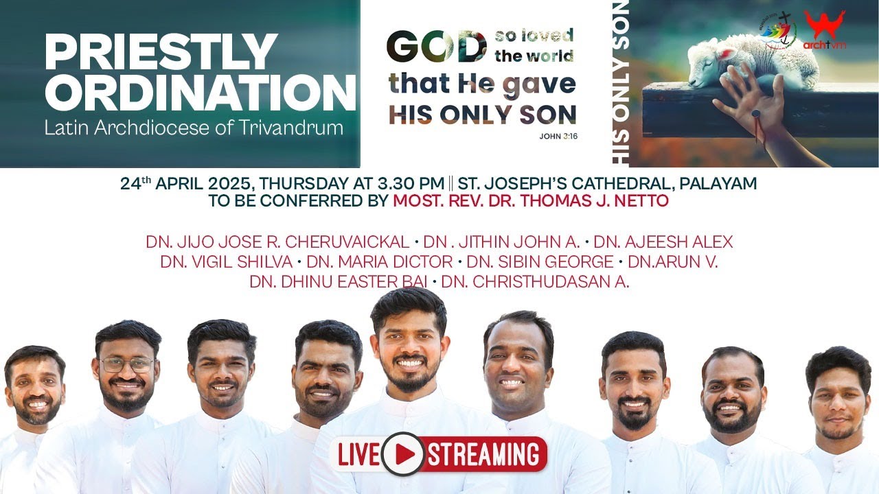 PRIESTLY ORDINATION II 24TH APRIL 2025 @ 3.30PM II ST.JOSEPH'S CATHEDRAL PALAYAM