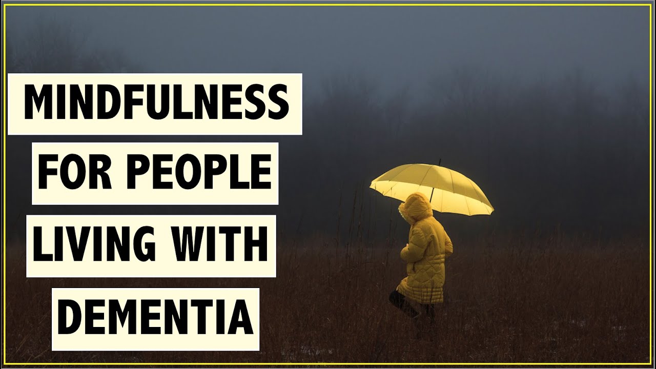 Mindfulness for PLWD - Beginner Awareness Practice