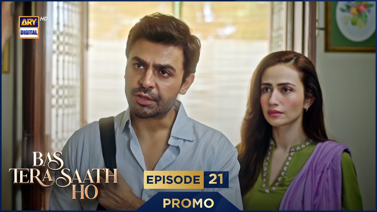 Bas Tera Saath Ho Episode 21 | Promo | Farhan Saeed | Sana Javed  | ARY Digital