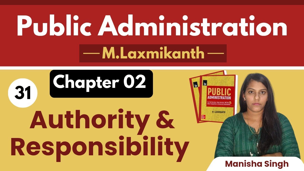 Authority & Responsibility || Public Administration by M Laxmikant @Admn_World || Manisha Singh