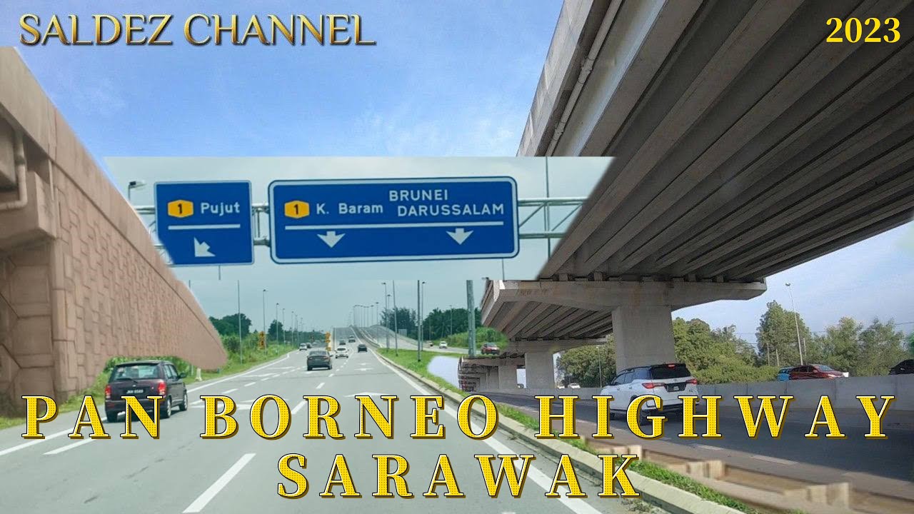 Pan Borneo Highway Sarawak 2023 | Longest Flyover | Bintulu to Miri #travel  @saldezchannel