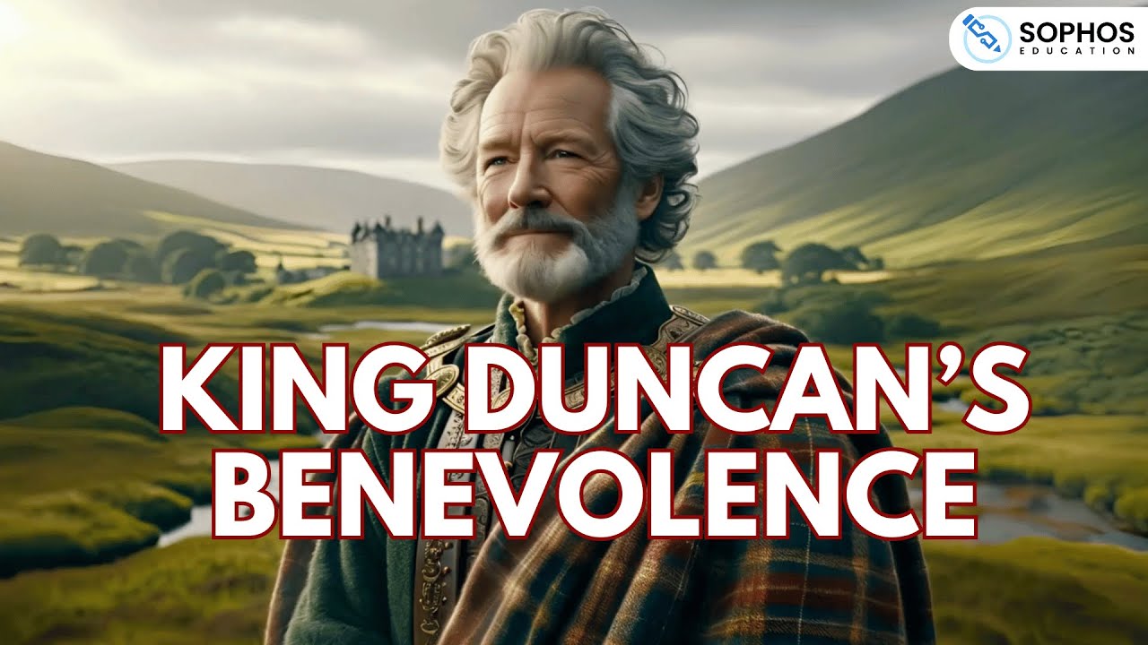 King Duncan's Benevolence