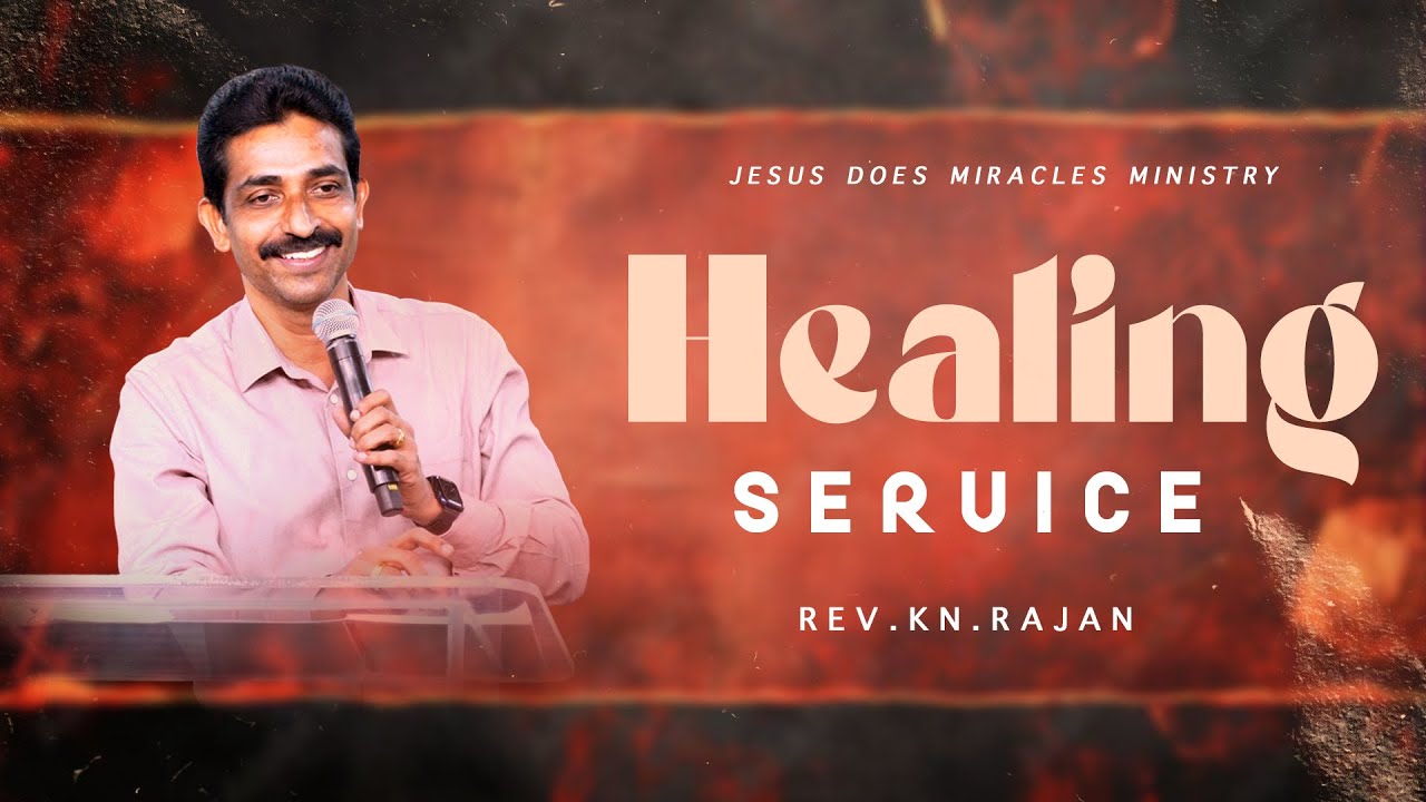 HEALING SERVICE | 22 JANUARY  2026 | Rev. KN.RAJAN