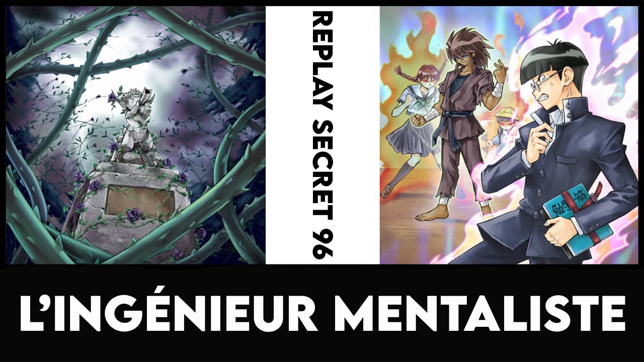 Replay Secret 96 : L'Ingénieur Mentaliste