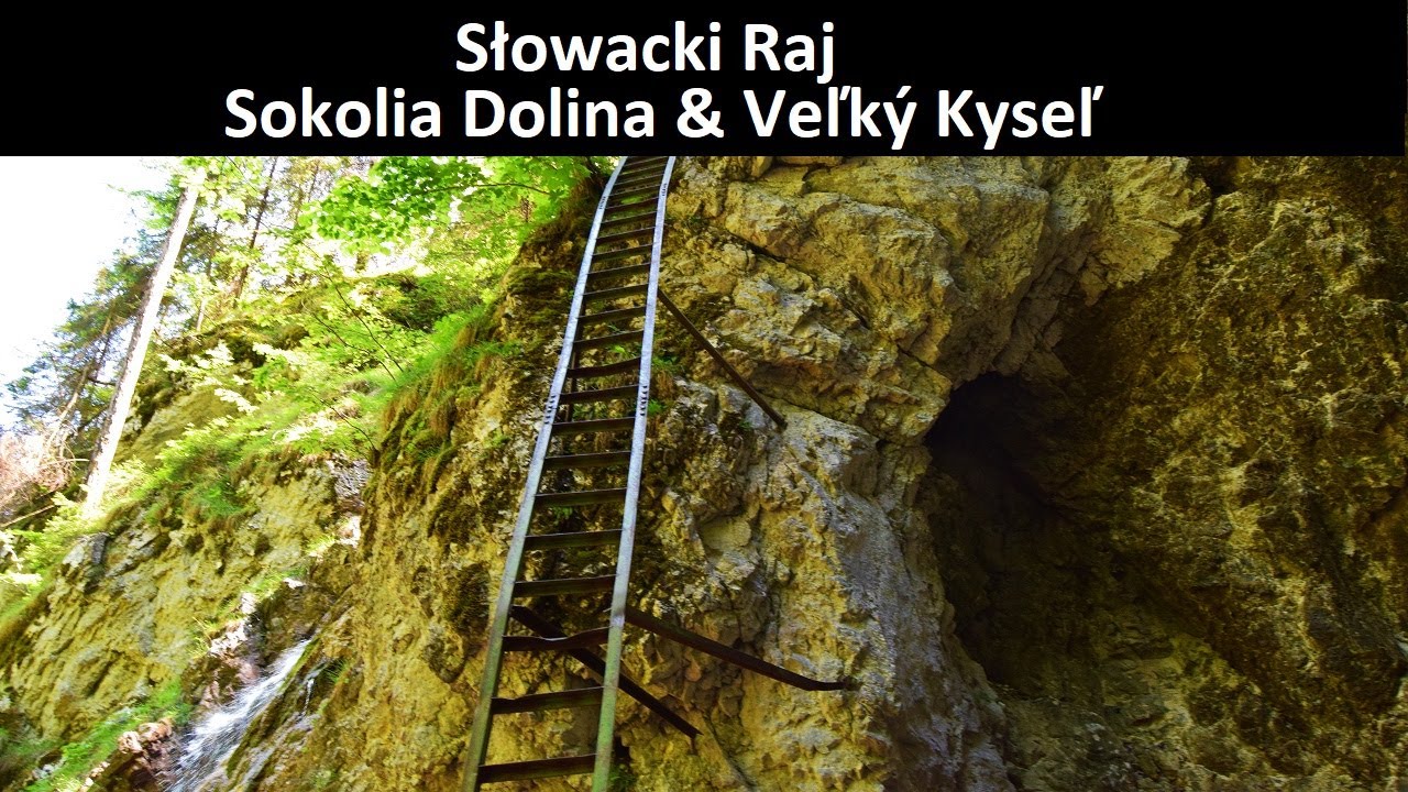 Sokolia Dolina & Veľký Kyseľ - Słowacki Raj
