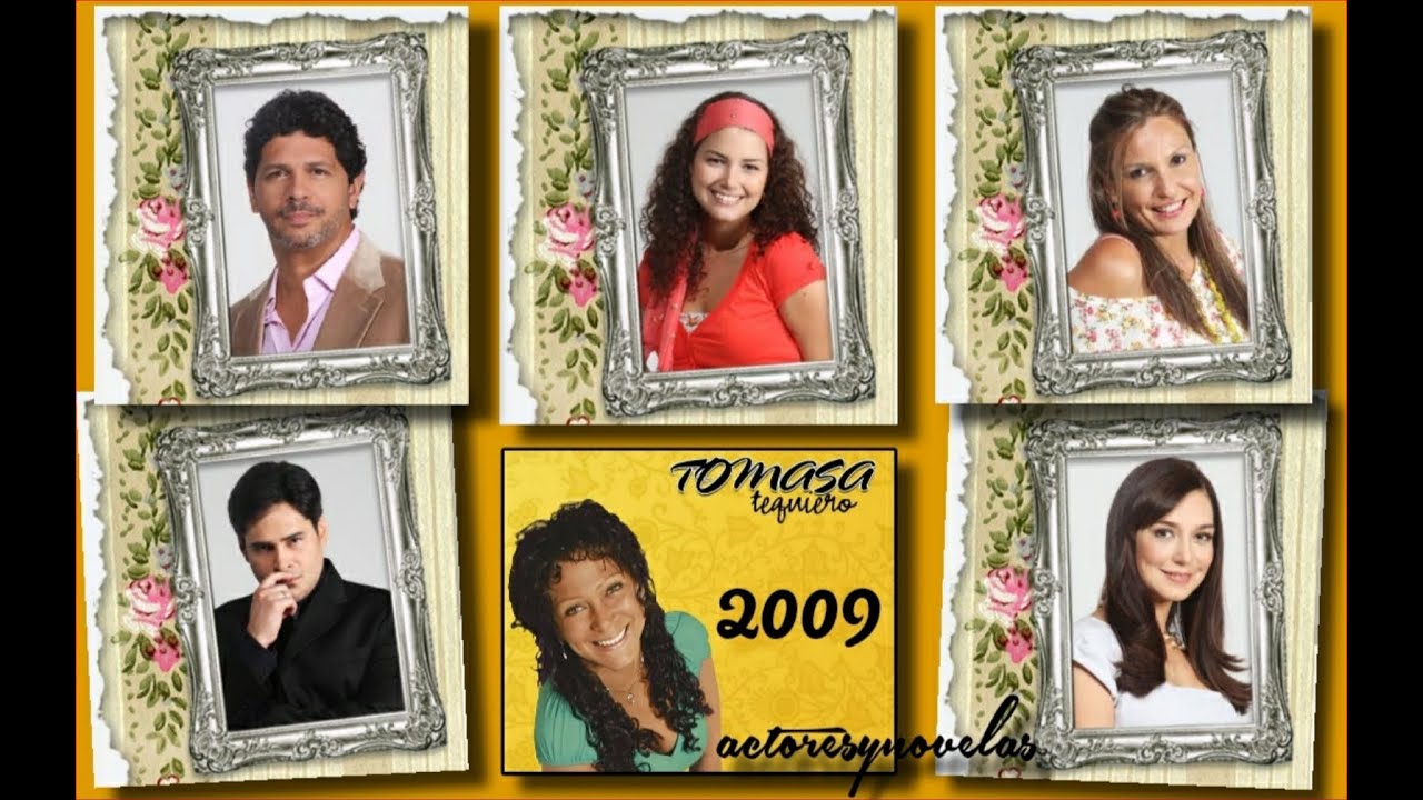 💞 🍀 Tomasa Tequiero 2009 / Elenco.