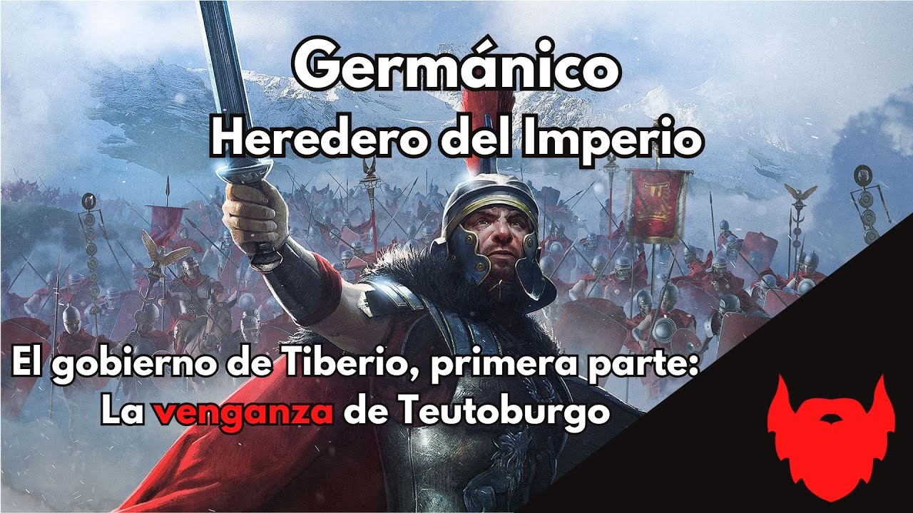 Germ&aacute;nico, heredero del Imperio, vengador de Teutoburgo