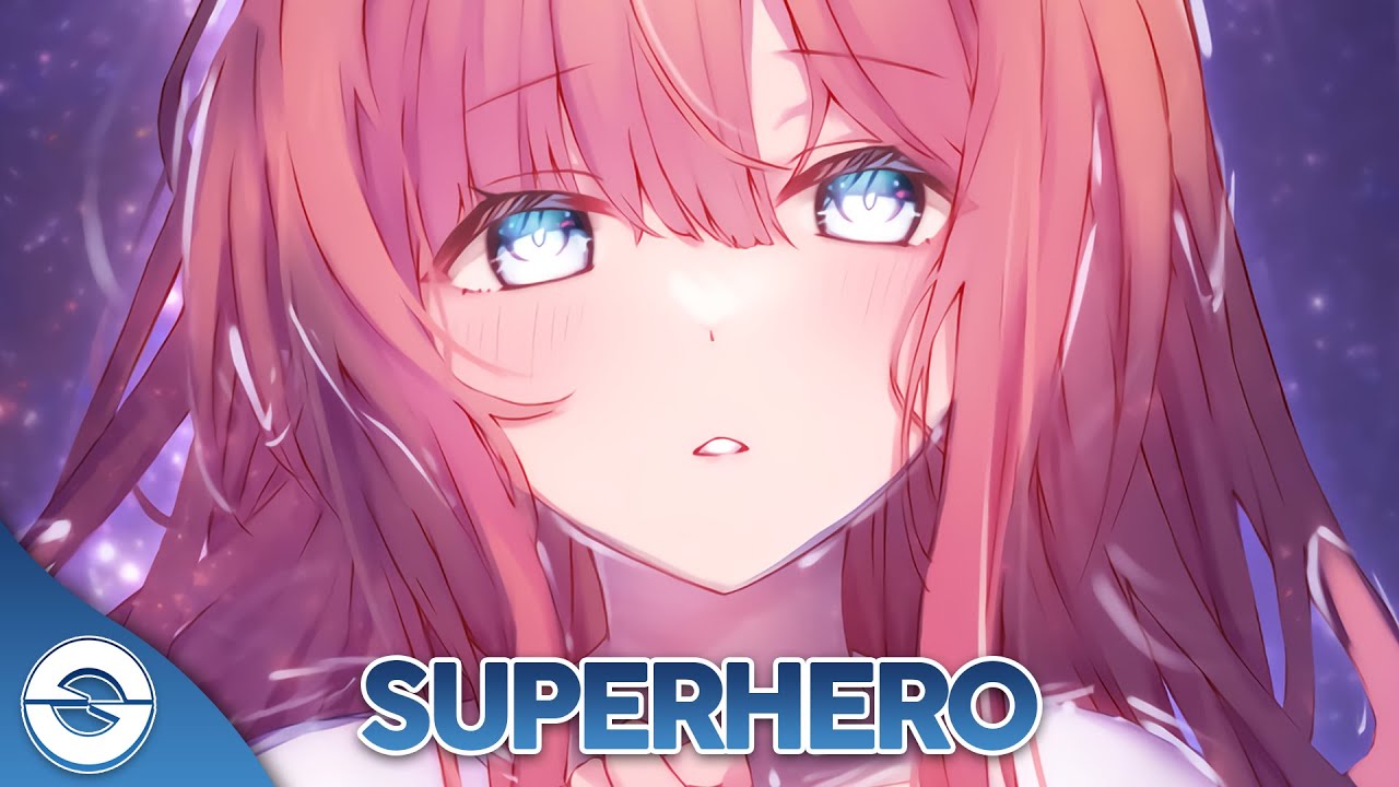 Nightcore - Superhero (ILLENIUM, William Black & Alna) - (Lyrics)