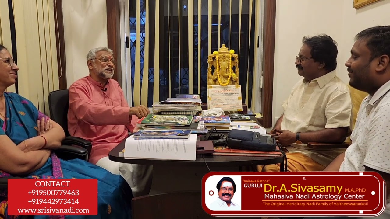 A Scientist's Nadi Experience_Guruji Dr.A.Sivasamy SivaNadi Astrology Center_Vaitheeshwarankoil