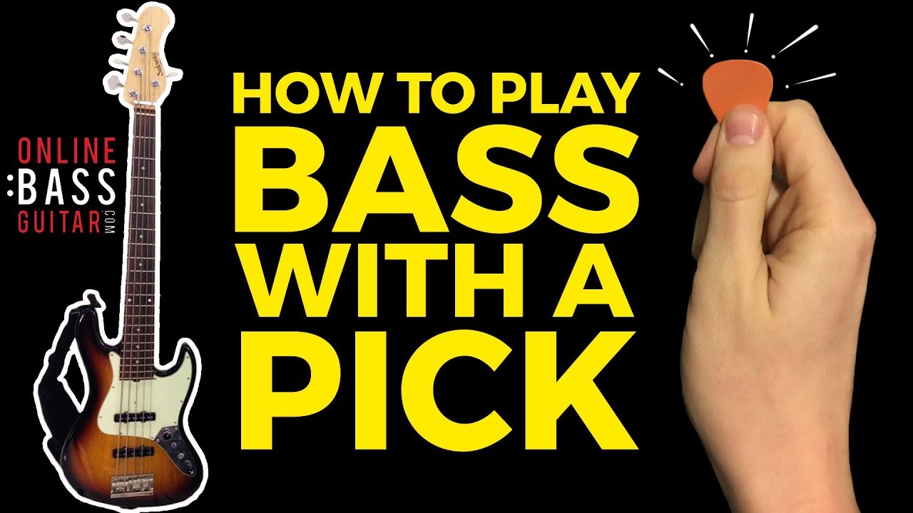 How To Play Bass With A Pick - Beginners Guide