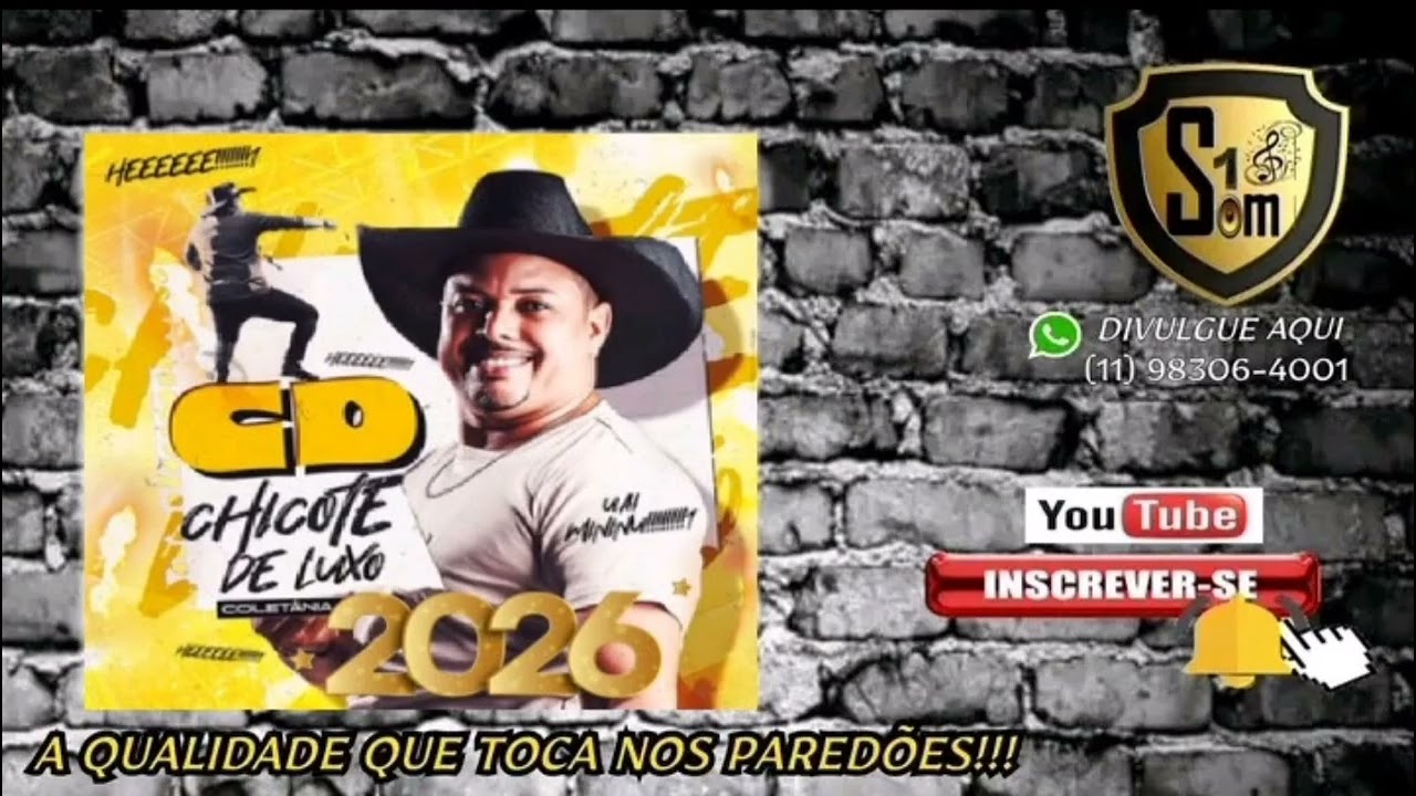 CHICOTE DE LUXO - CD COMPLETO 2026 REPERTÓRIO NOVO 2026