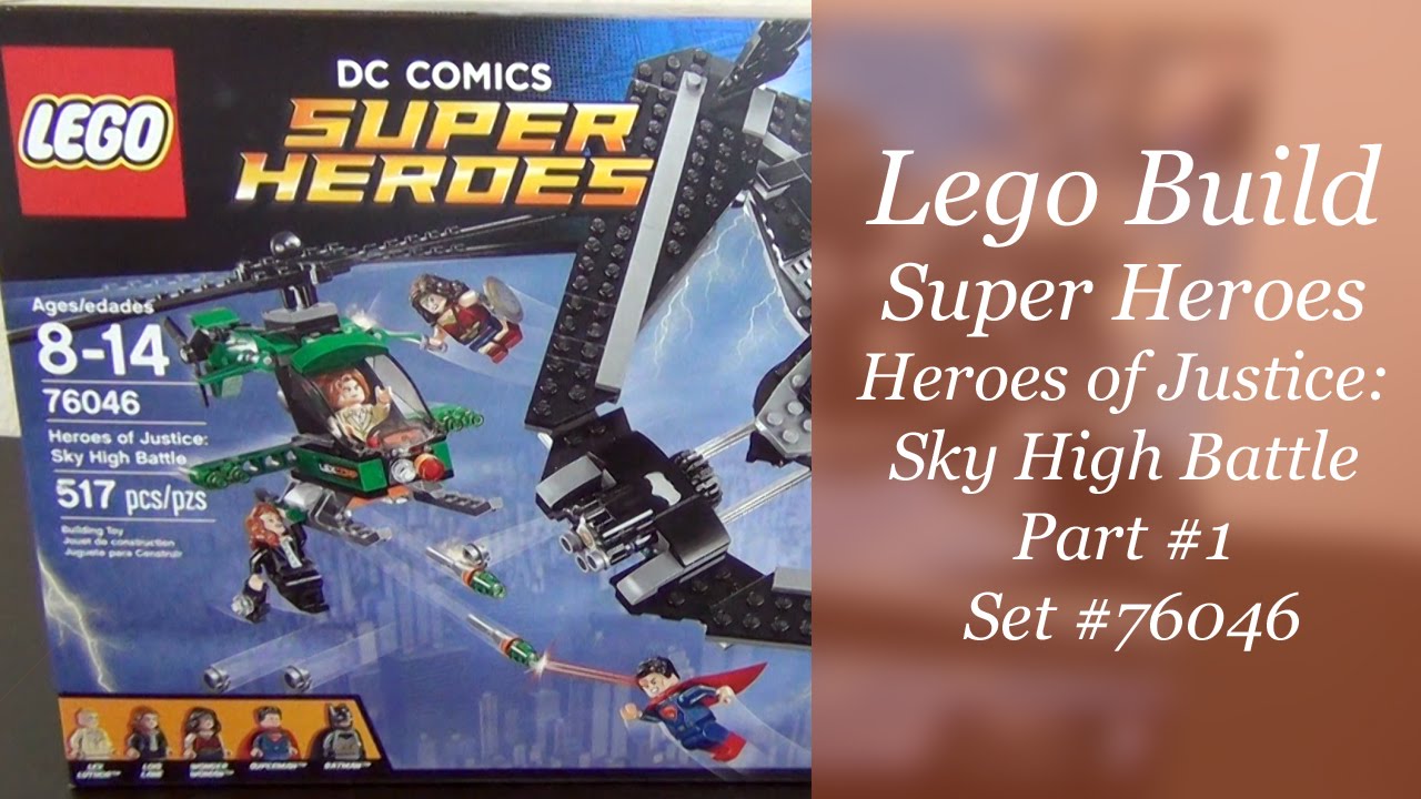 Let's Build - LEGO Heroes Of Justice Sky High Battle Set #76046 - Part 1