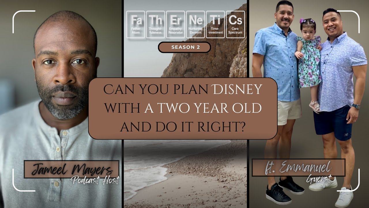 Emmanuel | Talks Disney with a Two Year Old #disney #lgbtqfamily #fathernetics