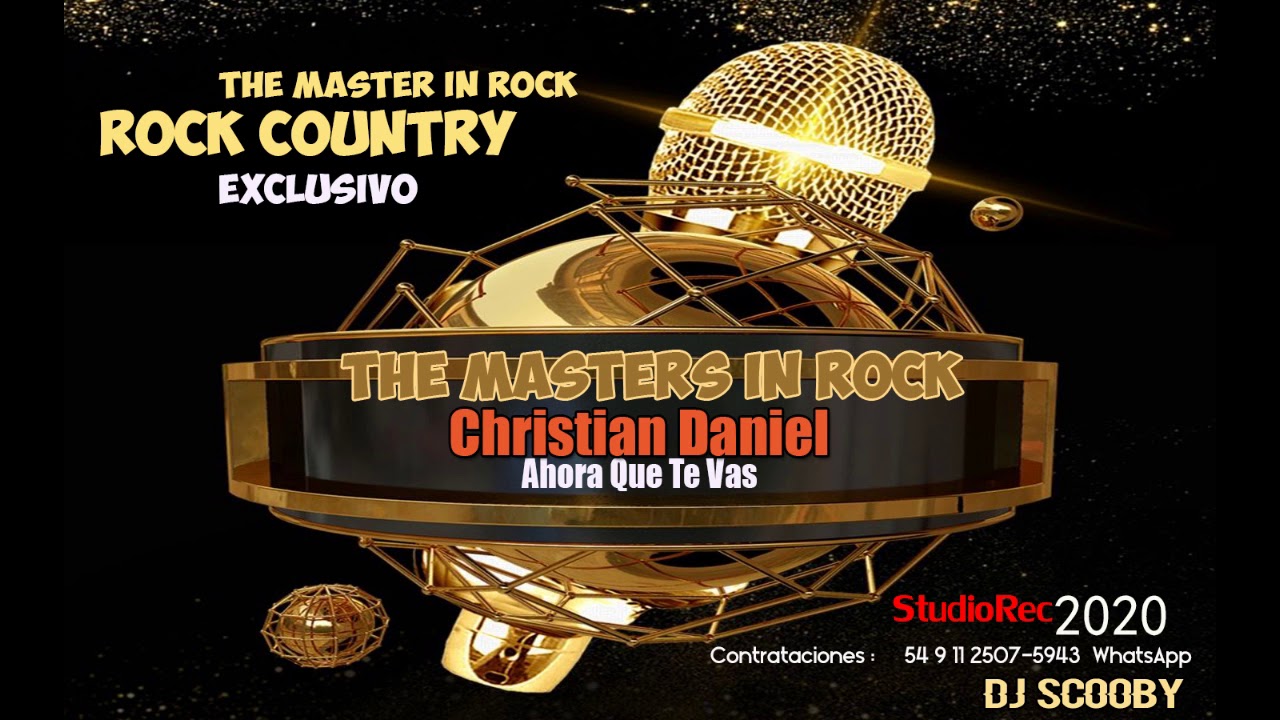 Christian Daniel - Ahora Que Te Vas  (The Masters In Rockl) Scooby Dj