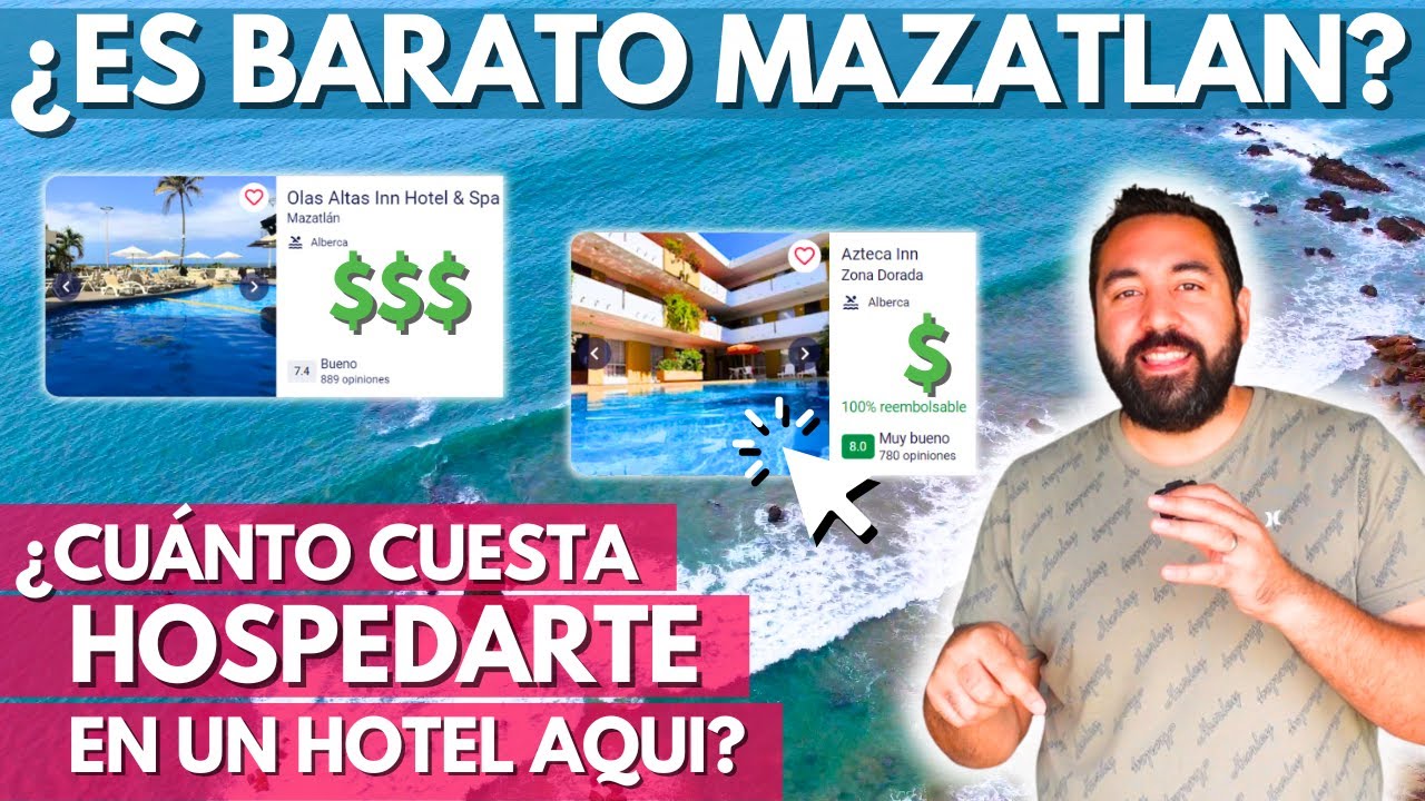 ¿Cuánto cuesta un Hotel en Mazatlán | Hoteles baratos y Hoteles de lujo en Mazatlán