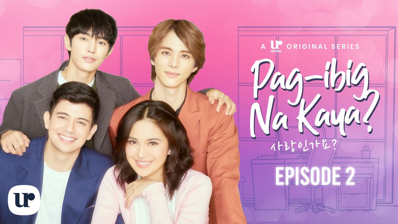 Pag-Ibig Na Kaya | Episode 2