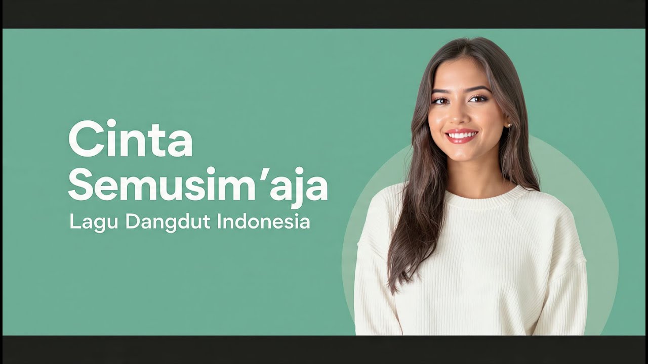 🎵 Cinta Semusim Saja Dangdut Indonesia