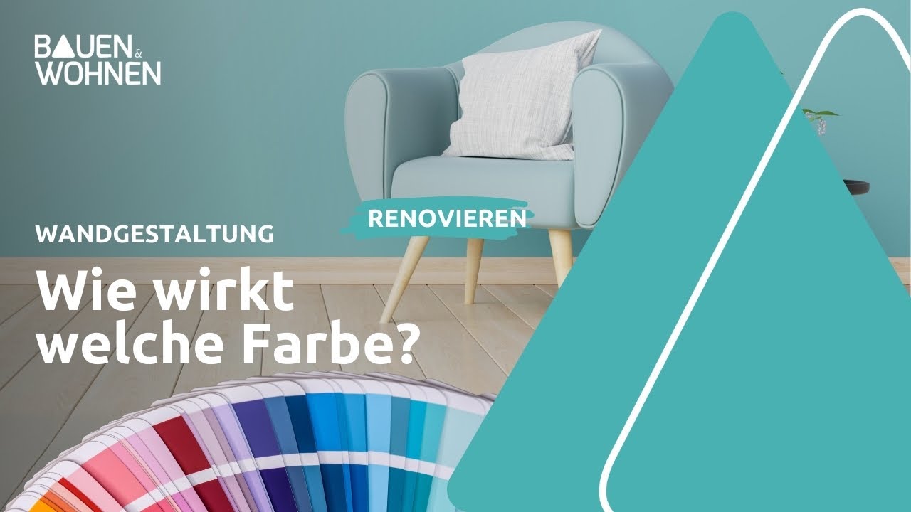 Wandgestaltung: Wirkung von Farben - welche Farbe fürs Wohnzimmer I BAUEN & WOHNEN