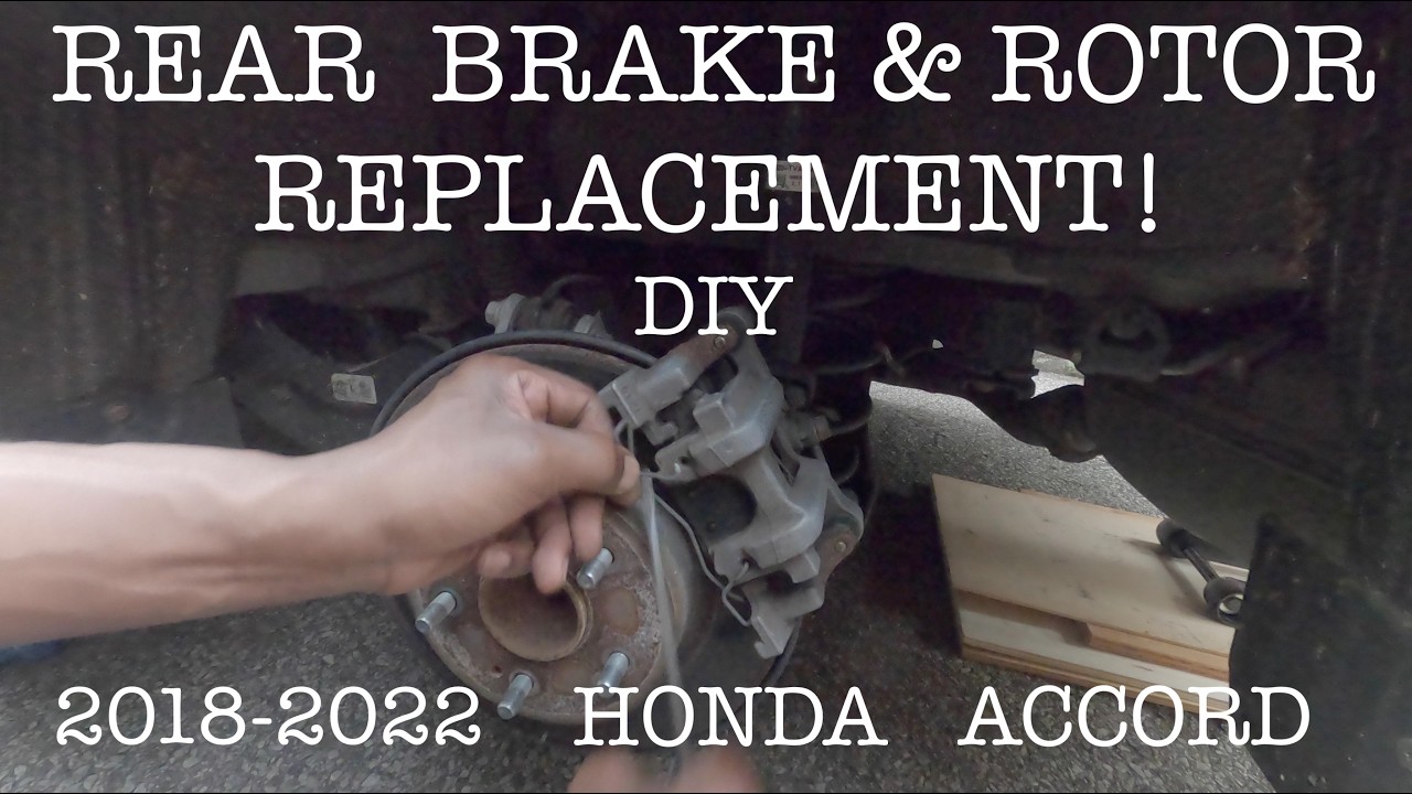 Rear Brake and Rotor DIY Replacement for 2018 Honda Accord 2.0T (don't forget what I forgot!)