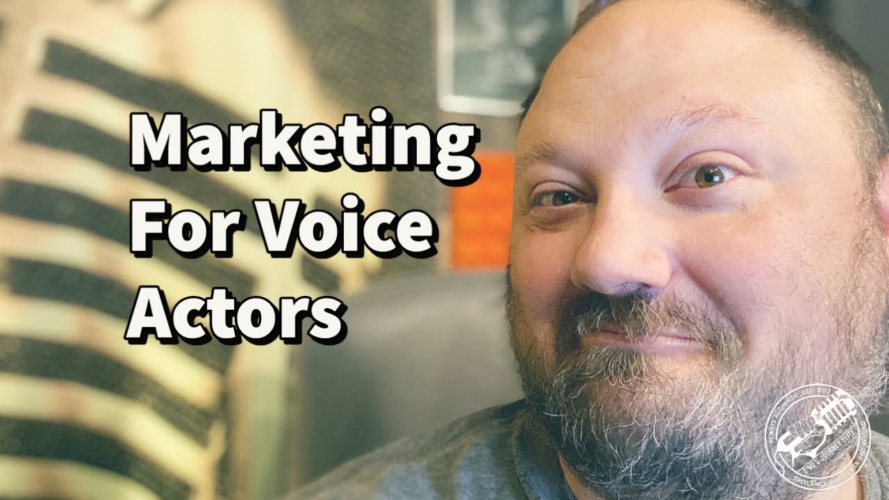 Marketing For Voice Actors