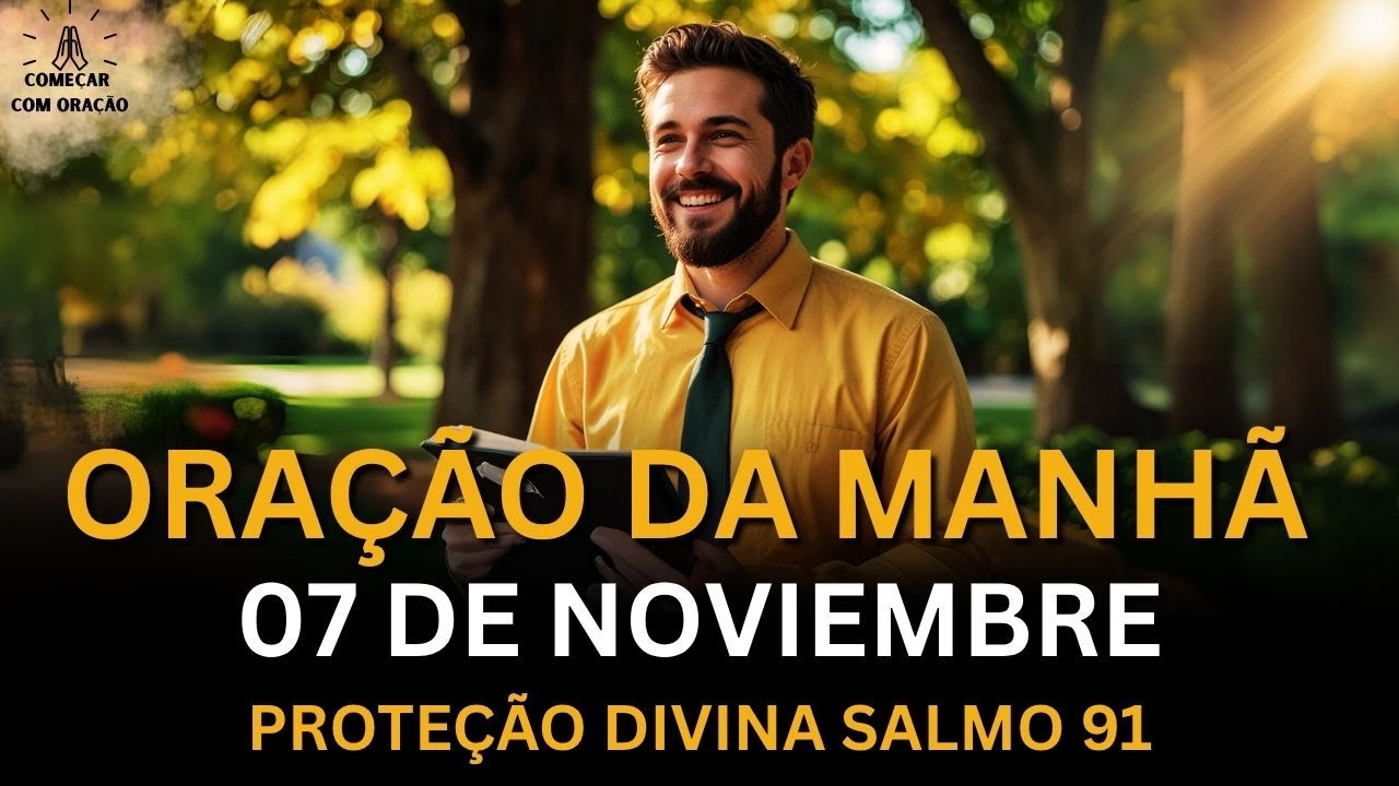 Oração da Manhã — Proteção Divina do Salmo 91! Desperte com Fé e Gratidão | Bênçãos Matinais