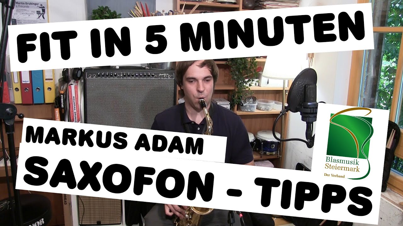 Fit in 5 Minuten: Saxophon (Intonation & Sitzposition)