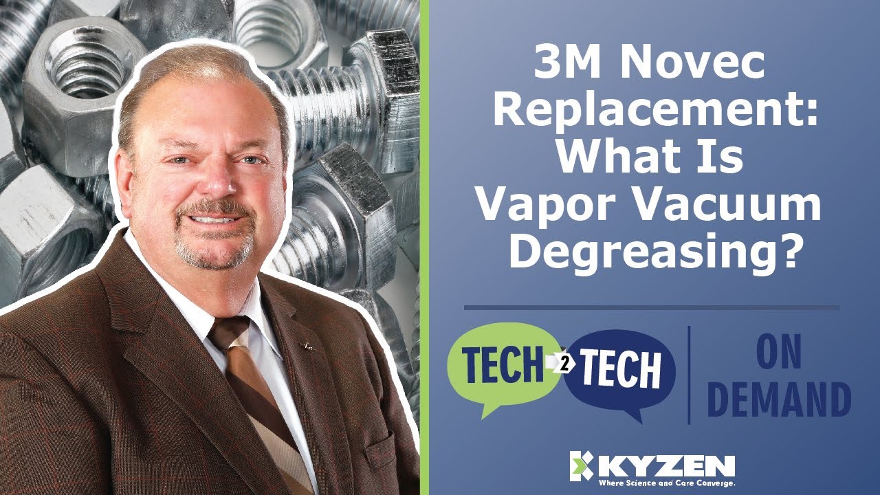 3M Novec Replacement: What is Vapor Vacuum Degreasing? - Tech 2 Tech