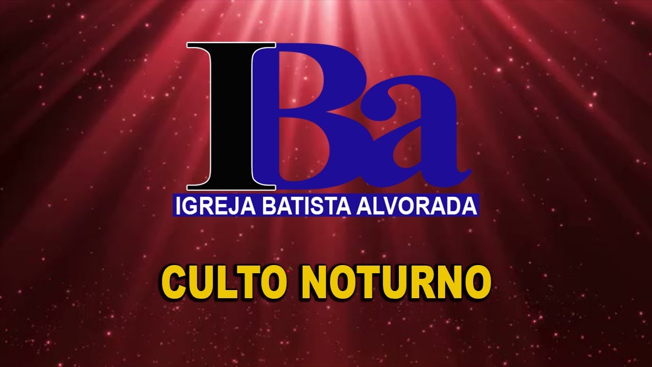 Culto Noturno | Igreja Batista Alvorada - 25/01/2026