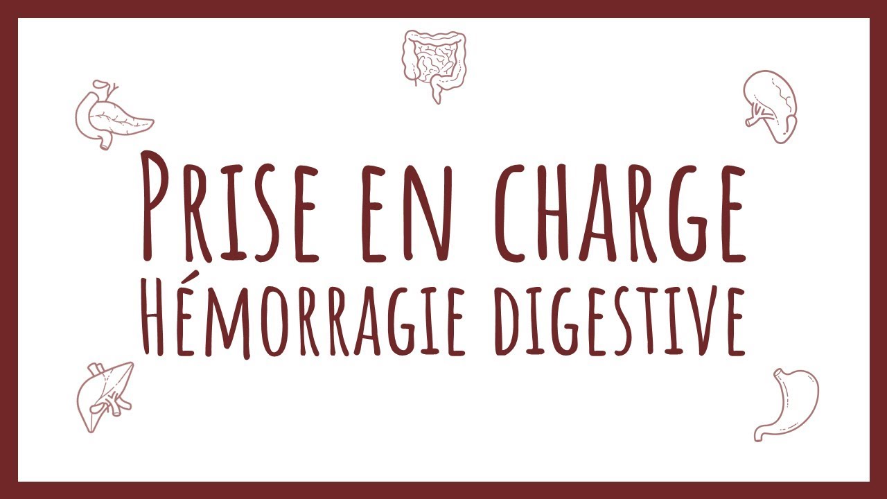 Sémiologie Chirurgicale - PEC Hémorragie Digestive