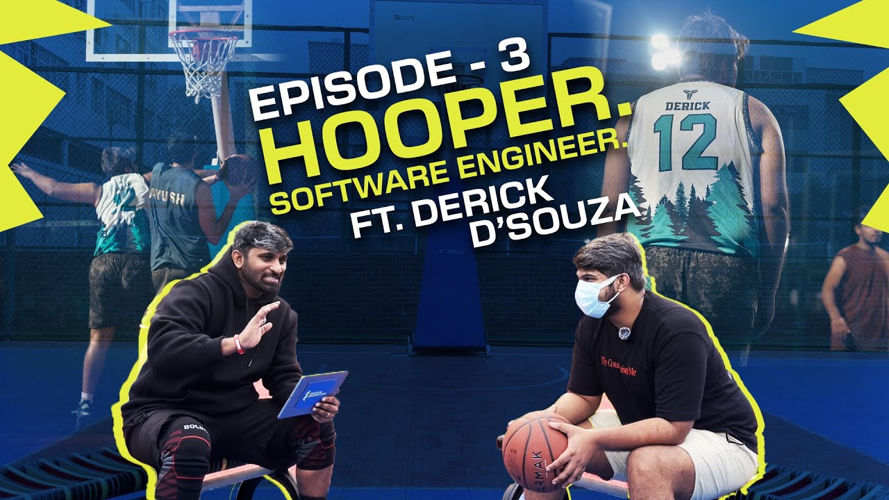 Courtside Conversations | Ep 3 - Hooper. Software Engineer. Ft Derick D'Souza |