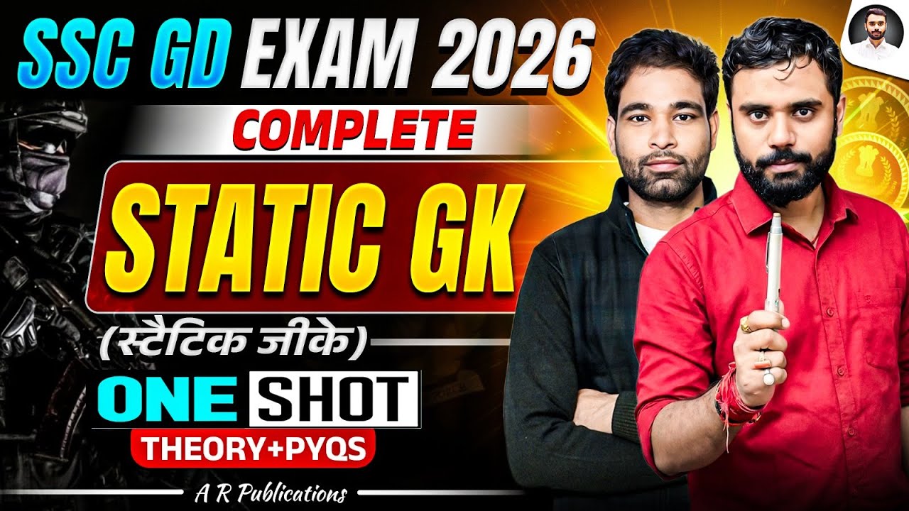 🔥SSC GD 2026 | Complete Static GK One Shot | Theory + PYQs | इससे बाहर कुछ नहीं आएगा #staticgk