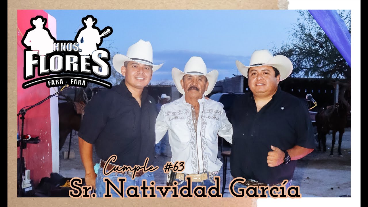 🎥2️⃣Cumple #63 Sr. Natividad Garcia desde Ej. Lazaro Cardenas, Tula, Tamaulipas.