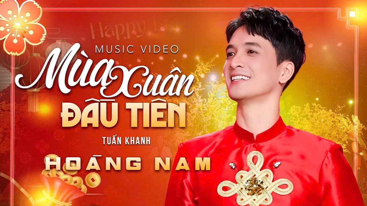 Mùa Xuân Đầu Tiên / Hoàng Nam / bài hát mùa xuân hay nhất.