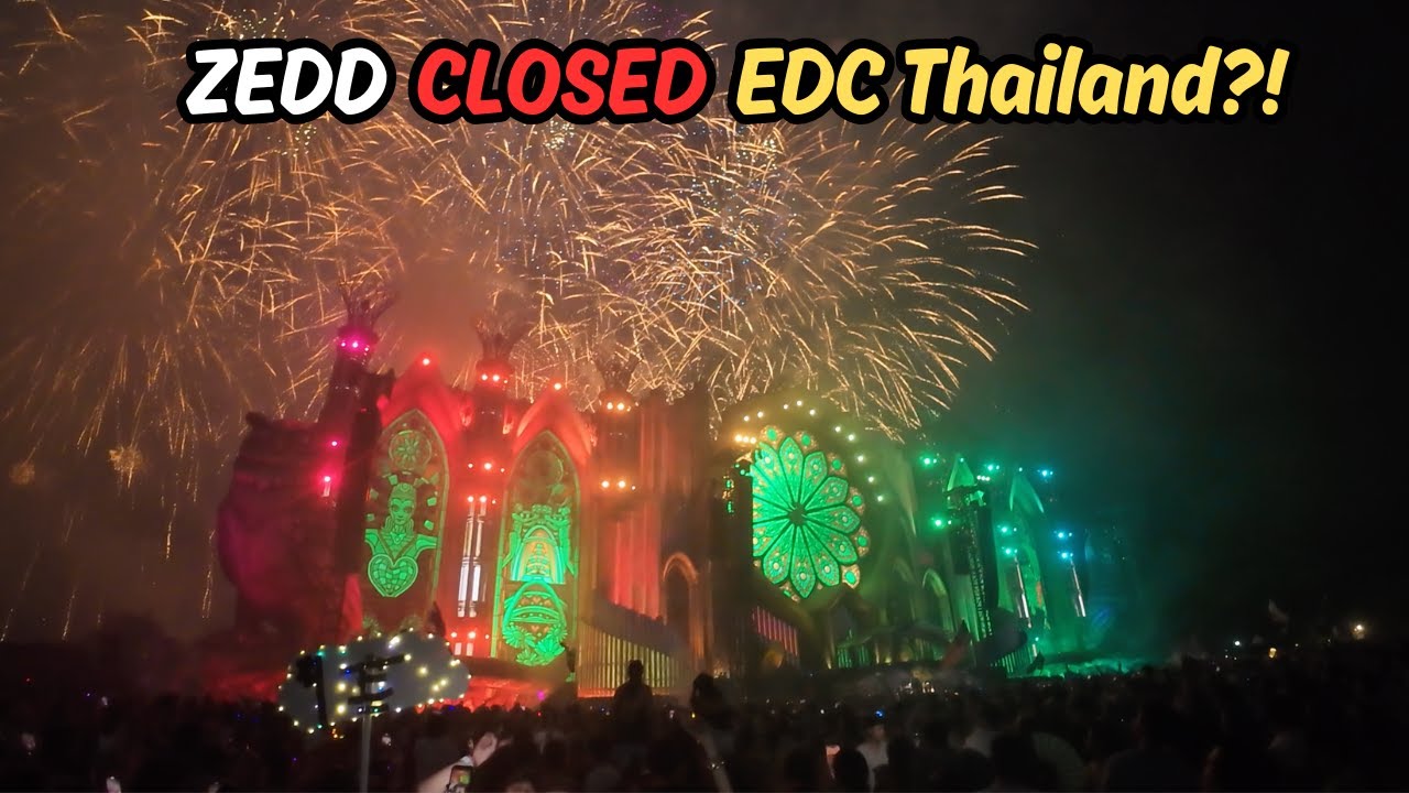 Zedd CLOSED EDC Thailand 2026 + Fireworks Finale