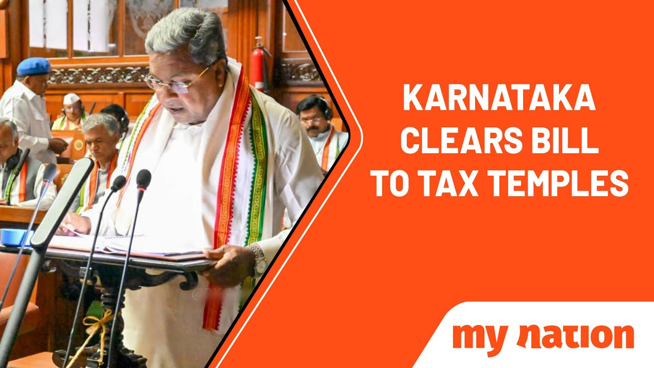 Karnataka clears bill to tax temples, 10% of income to go to government | My Nation